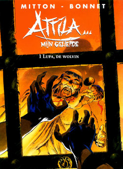 Attila... Mijn Geliefde - 01 - Lupa, De Wolvin (Dutch)