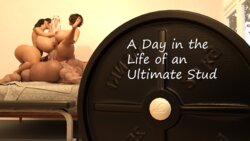 [Beanche] Day In The Life Of An Ultimate Stud - 8:00 Am