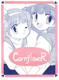 [ほんものの魔法 (Kumade Akako)] Cornflower (Minky Momo)