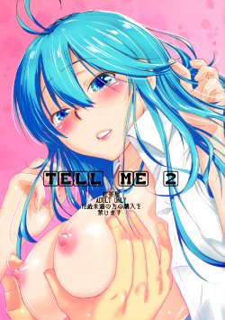 [Kouchaya (Ootsuka Kotora)] TELL ME 2 (Denpa Onna to Seishun Otoko) [Spanish] [Futae Ikken] [Digital]