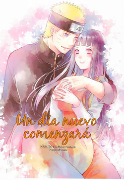 [Pink December (Ting)] A New Day will Begin | Un Dia Nuevo Comenzara (Naruto) [Spanish] [Alphya04]