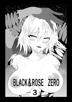 [Aries (Satomi]  BLACK&ROSE ZERO ‐3‐