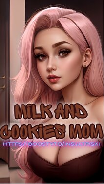 Milk and cookies mom