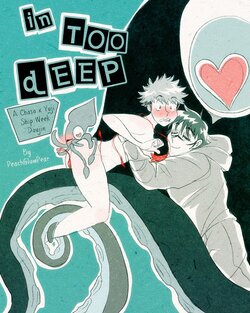 [peachglumpear] In Too Deep [English]