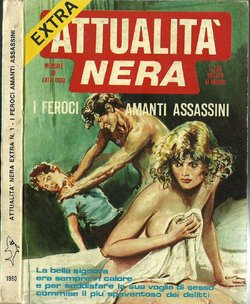 (Attualità Nera Extra 1) I feroci amanti assassini [Italian]