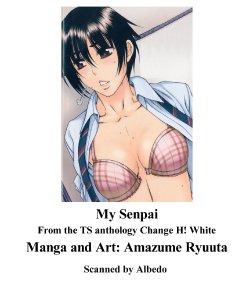 [Amazume Ryuta] Watashi no Senpai | My Senpai (Change H white)