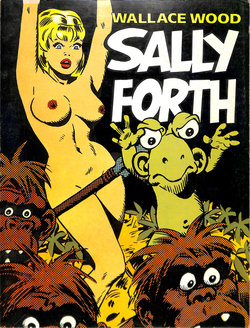 [Wallace Wood] Sally Forth [French]