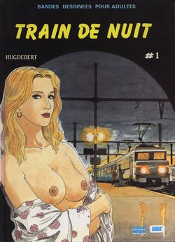 [Hugdebert] Train de Nuit 1 [French] complete