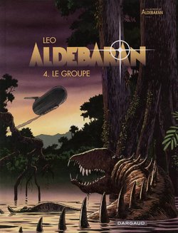 [Leo] Aldébaran - 04 -  Le Groupe [French]