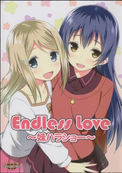 (COMIC1☆9) [Candy Club (Sky)] Endless Love ~Imouto Harasho~ (Love Live!)