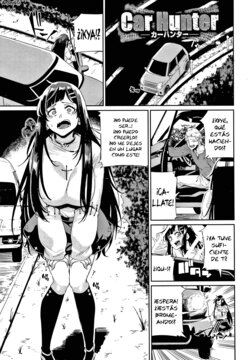 [Yumoteliuce] Car Hunter (JK Manual) [Spanish] [Anamnesis Scanlation] [Digital]