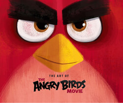The Art Of The Angry Birds Movie