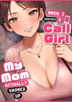 [Tarobaumu] DeliHeal Yondara Gachi no Kaa-chan ga Kita Hanashi | Cuando pedi una prostituta, mi mama aparecio [Spanish] [SrTraduc] [Digital]