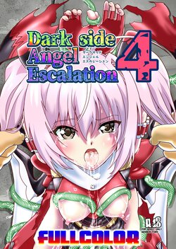 [Senbon Torii] Dark Side Angel Escalation 4 Full Color (Choukou Tenshi Escalayer)