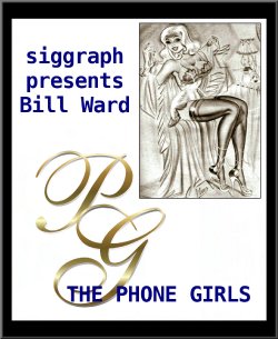 [Bill Ward] The Phone Girls