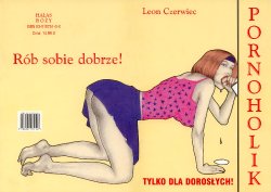 Pornoholik RobI sobie dobrze