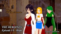 [GabrielLM180] The heroines: Episode VI - Hope