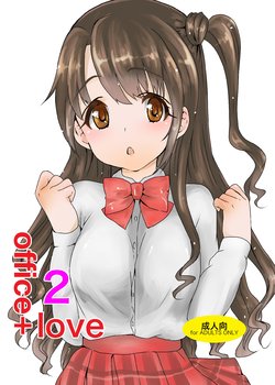 [BANGEYA (Kanno Kei)] office+love2 (THE IDOLM@STER CINDERELLA GIRLS) [Digital]