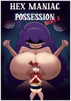 [VicArt] HEX MANIAC POSSESSION - PART 2