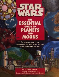 Star Wars: The Essential Guide to Planets and Moons