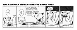 [Chris Savino, Grose & Unbakable] The Complex Adventures of Eddie Puss (Ongoing)