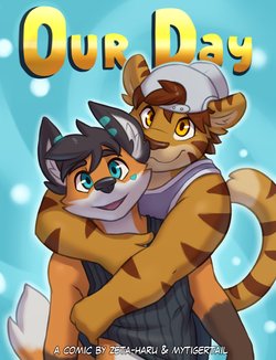 [Zeta-Haru & Mytigertail] Our Day (Complete)