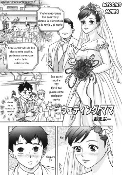 [Omapuu] Wedding Mama (Boshi, Nureta Ichiya) [Spanish] {Joselillo}