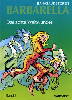 [Jean-claude Forest] BARBARELLA - Band 3: Das achte Weltwunde [German]