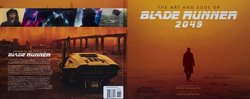 The Art and Soul of Blade Runner 2049