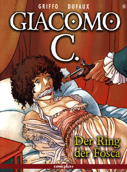 [Griffo, Dufaux] Giacomo 06 - Der Ring der Fosca [German]