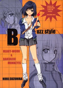 (CR30) [HEART-WORK, Bakugeki Monkeys (Suzuhira Hiro, Inugami Naoyuki)] Buzz style (Various)