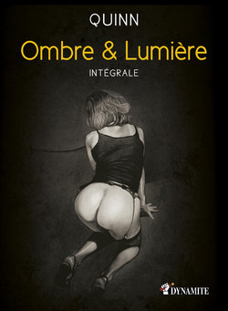 [Quinn] Ombre et Lumière Quinn Intégrale [French]