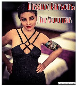 [Daz-Da-Way] Missing Persons: The Volunteer