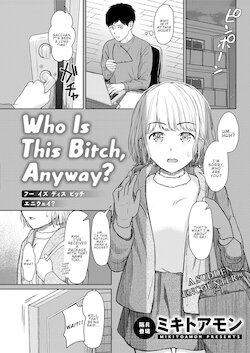 [Mikitoamon] Who Is This Bitch, Anyway? (Action Pizazz 2020-02) [English] [ConTL] [Digital]