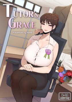 [ABBB] Tutor's Grace [Complete]