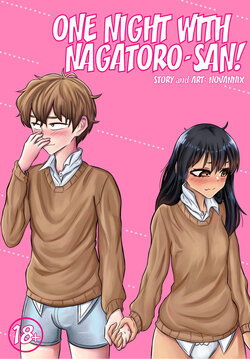 [Novannix] One Night With Nagatoro-san! [English] [Rewrite]