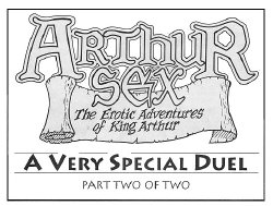 Arthur Sex: A very special duel part 2 of 2