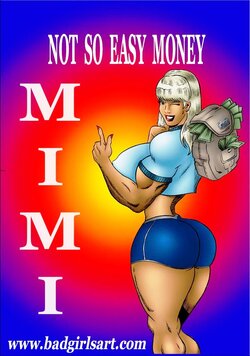 BadGirlsArt - Not so easy Money- MIMI (English)