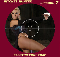 Bitches hunter episode 7