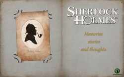 Sherlock Holmes - Memories, Stories and Thought