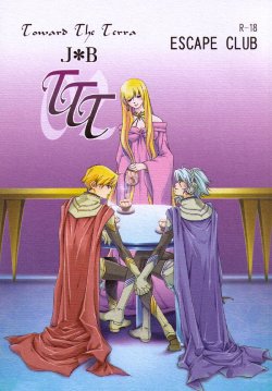 (C72) [ESCAPE CLUB (Hiiragi Yuki)] TTT 02 (Toward the Terra)