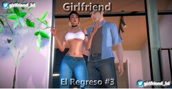 [Girlfriend] - Girlfriend: El Regreso - Capitulo 3