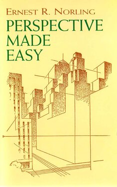 [Ernest R. Norling] Perspective Made Easy