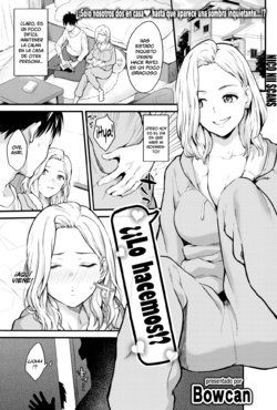 [Bowcan] Shiyokka! - Shall we SEX? | ¿¡Lo hacemos!? (COMIC Kairakuten 2020-05) [Spanish] [NicoNiiScans] [Digital]