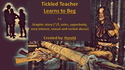 Tickled Teacher Learns to Beg