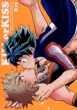 (Hanjuku Hero Life) [GiftKuchen (Shitori)] KILL OR KISS (My Hero Academia)