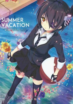 (C86) [Nizyuugokuhiya (Shiwasu Horio)] SUMMER VACATION (Kantai Collection -KanColle-)