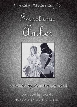 [Morale Stramaglia] Impetuous Amber [English] {Donnie B.}