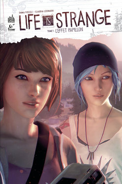 Life is strange - Volume 1 : L'effet papillon [French]