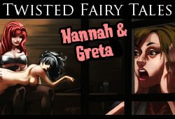 Twisted Fairy Tales - Hannah and Greta